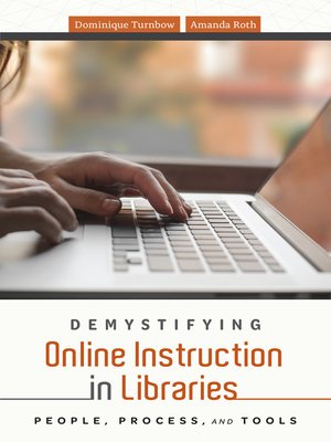 cover image of Demystifying Online Instruction in Libraries